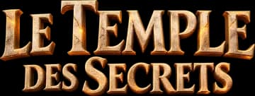 Le Temple des Secrets- Chapitre II